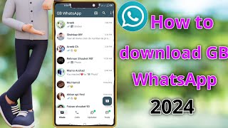 How to Download GB Whatsapp New Version 2024  GB Whatsapp [upl. by Ellemrac]