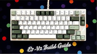 E7V2 Build Guide  How to build a gasket mount hotswap keyboard [upl. by Nagrom]