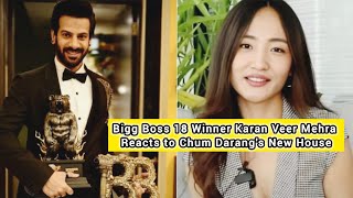 Bigg Boss 18 Winner Karan Veer Mehra Reacts to Chum Darangs New House [upl. by Sudoeht325]