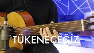 Tükeneceğiz  Perdesiz Gitar Cover [upl. by Aniwde]