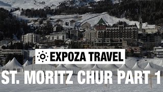 St Moritz  Chur Part 1 Switzerland Vacation Travel Video Guide [upl. by Anselmo]