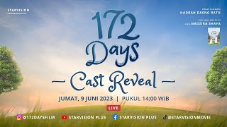 172 DAYS Cast Reveal [upl. by Adamsun848]