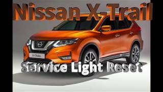 Service light reset on Nissan X Trail 2017 [upl. by Pinkham254]