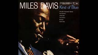 Miles Davis  Kind of Blue Full Album [upl. by Reema]