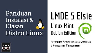 LMDE 5 Elsie  Linux Mint Debian Edition  Linux Indonesia  Belajar Linux Pemula [upl. by Zelma]