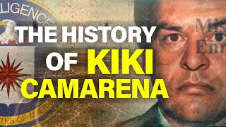 The History of Kiki Camarena  Everything You NEED to Know [upl. by Kaiser857]