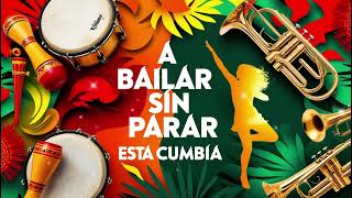 🎶 Mix de Cumbia Instrumental  A BAILAR SIN PARAR  Cumbias  2024 [upl. by Agamemnon826]