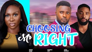 CHOOSING MR RIGHT  UZOR AROKWE PAMELA OKOYE JOHN EKANEM [upl. by Dambro]