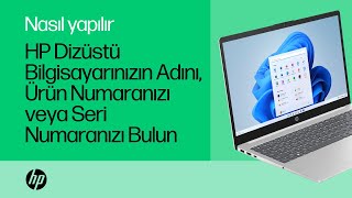 HP Dizüstü Bilgisayarınızın Adını Ürün Numaranızı veya Seri Numaranızı Bulun  HP Support [upl. by Arihsaj]