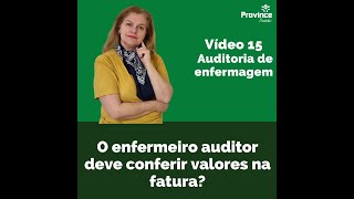 Auditoria de Enfermagem O enfermeiro auditor deve conferir valores vídeo 15 [upl. by Lledualc]