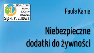 Niebezpieczne dodatki do żywności [upl. by Lehcin]