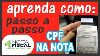 CPF NA NOTA  COMO FAZER O CADASTRO [upl. by Naedan]