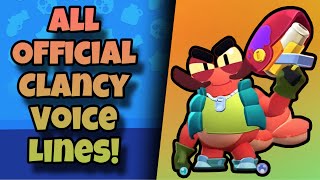 Clancy Voice Lines  Brawl Stars [upl. by Powel]