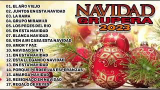 NAVIDAD GRUPERA MIX 2023 [upl. by Inaflahk]