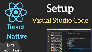 React Native 1 Setup Visual Studio Code [upl. by Tomasine242]