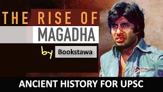 Rise of MAGADHA  Ancient History for UPSC [upl. by Holsworth]