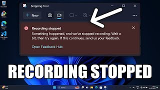 How To Fix Snipping Tool Recording Stopped Problem in Windows 11 [upl. by Nylidnarb528]