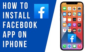 How to Install Facebook App on iPhone [upl. by Eimrej]