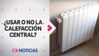 ¿SALE MÁS CARO El debate por usar o no la calefacción central en departamentos  CHV Noticias [upl. by Adilen401]