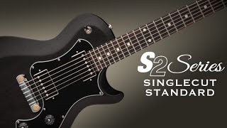 S2 Singlecut Standard Satin  PRS Guitars [upl. by Alyacim]