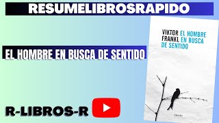 El hombre en busca de sentido RESUMEN RLIBROSR [upl. by Atikir300]