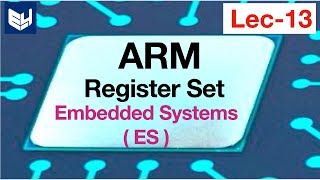 ARM Register Set  ES  Embedded Systems  Lec13  Bhanu Priya [upl. by Asillim]