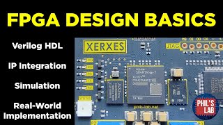 FPGA Design Tutorial Verilog Simulation Implementation  Phils Lab 109 [upl. by Nilorac727]