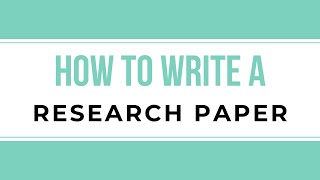 How to Outline and Write a Research Paper A StepbyStep Guide [upl. by Etnoj]