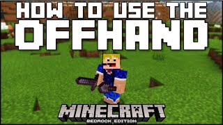 Minecraft Bedrock  How To Use The Offhand Slot MobileXboxPS4Windows 10Switch [upl. by Nap]