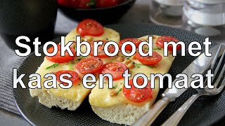 Stokbrood met kaas en tomaat [upl. by Rotciv]