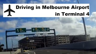 【Melbourne drive】Airport in Terminal4departure and arrival [upl. by Elbas]