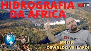 Geografia da África  Hidrografia  Aula 3 [upl. by Frerichs527]