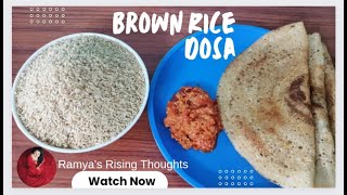 Brown Rice Dosa Receipe  How to Make Brown Rice Dosa Batter  Brown Rice Dosa For WeightLoss [upl. by Bernhard]