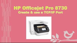 HP Officejet Pro 8710  8720  8730  8740  Create amp Use TCP IP port [upl. by Aihcila]