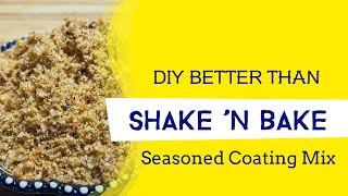 DIY Better Than Shake ‘N Bake Seasoned Meat Coating [upl. by Ettenay]