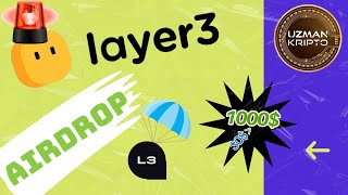 Layer3 Airdrop Fırsatı  Binlerce Dolar Airdrop Dağıtabilir [upl. by Marv232]