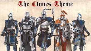 Star Wars The Clones Theme  EPIC MEDIEVAL STYLE [upl. by Sayers463]