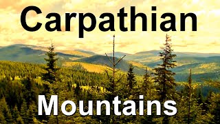 The Carpathian Mountains  geography facts and travel guide [upl. by Aikemot]