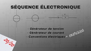 ELECTRONIQUE  GENERATEURS ET CONVENTIONS  EP1 [upl. by Delcina]