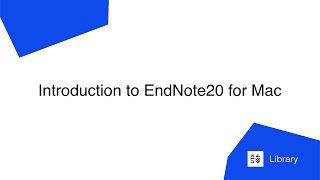 Introduction to EndNote 20 for Mac [upl. by Hadeis735]