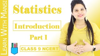 Class 9 Maths  Chapter 14  Introduction  Part 1  Statistics  NCERT [upl. by Saleem]