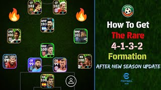 How To Get The Rare 4132 Formation In eFootball 2024 Mobile After The New Season Update 🆕 [upl. by Ajit45]