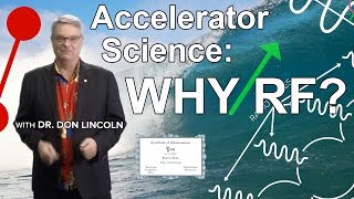 Accelerator Science Why RF [upl. by Ititrefen]