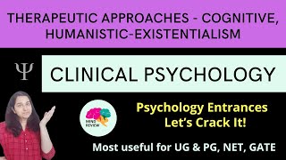 Therapies  Cognitive Humanistic Existential Biomedical  Clinical Psychology Mind Review [upl. by Nivert]