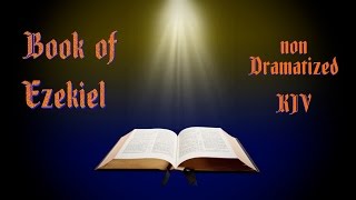 Ezekiel KJV Audio Bible with Text [upl. by Rubens283]