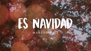 Marcos Witt  Es Navidad Vídeo con Letra [upl. by Adnac]