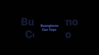 Buonanotte Con Yoyo [upl. by Ruperta715]