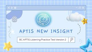 Aptis Listening Practice Test Version 2 [upl. by Haneekas]