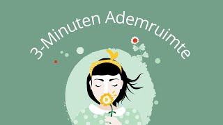 3 minuten Ademruimte  Mindfulness meditatie  Nederlands [upl. by Enomsed319]