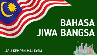 Bahasa Jiwa Bangsa  Lagu Kempen Malaysia [upl. by Stavros]